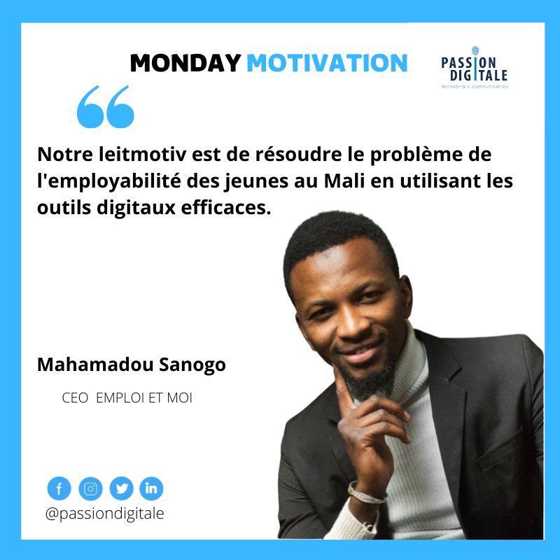 passiondigitale's tweet photo. #mondaymotivation

"Notre leitmotiv est de résoudre le problème de l'employabilité des jeunes au Mali en utilisant les outils digitaux efficaces."

@emploietmoi 

#Mali #strategiemarketing #strategiedecommunication #strategie #strategie #passiondigitaleml #socialmedia https://t.co/uilq0VWE2n