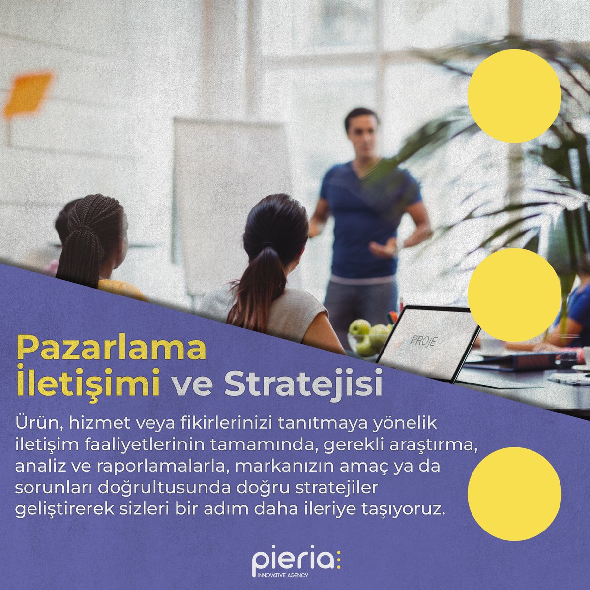🌐 pieriareklam.com/pazarlama-ilet…

#pieria #pieriainnovativeagency #agency #advertising #reklam #reklamcılık #kreatif #dijital #dijitalpazarlama #sosyalmedya #grafiktasarım #pazarlama #marka #brand #iletişim #pazarlamailetişimi #strateji #ajanskafası #kurumsalkimlik #socialmarketing