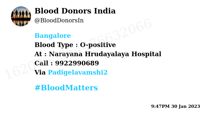 #Bangalore
Need #Blood Type :  O-positive
Blood Component : Blood
Number of Units : 1
Primary Number : 9922990689
Secondary Number : 6281741449
Via: <a href="/Padigelavamshi2/">RCB cult 🦁</a>
#BloodMatters