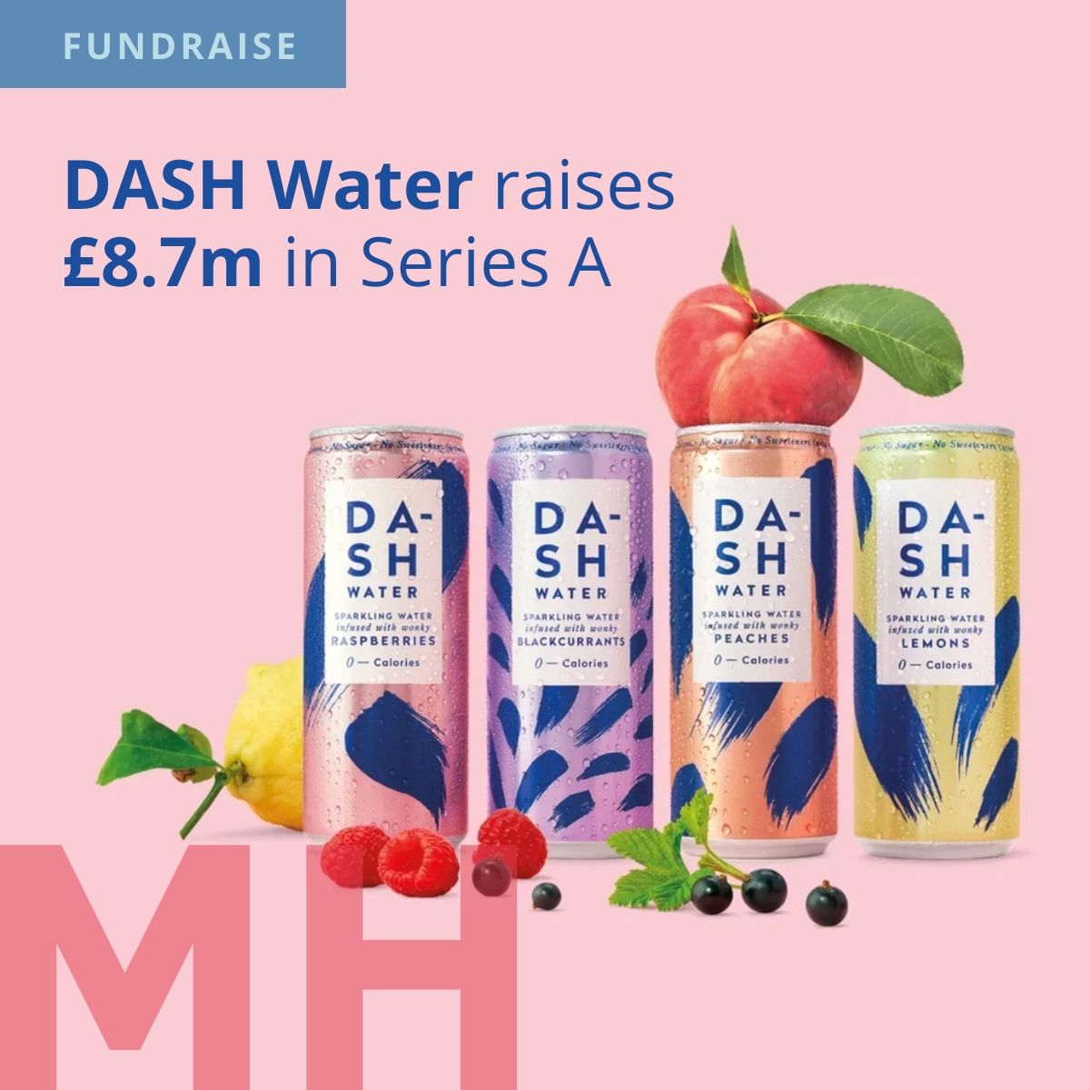Transatlantic venture capital firm, @Beringea, led a Series A funding round into seltzer company <a href="/DashDrinks/">Dash Water</a>, helping drive growth and expansion. 

David Strong led the MH team advising Beringea.

Learn more here: lnkd.in/eAke5QYb 

#investment #beverageindustry #SeriesA