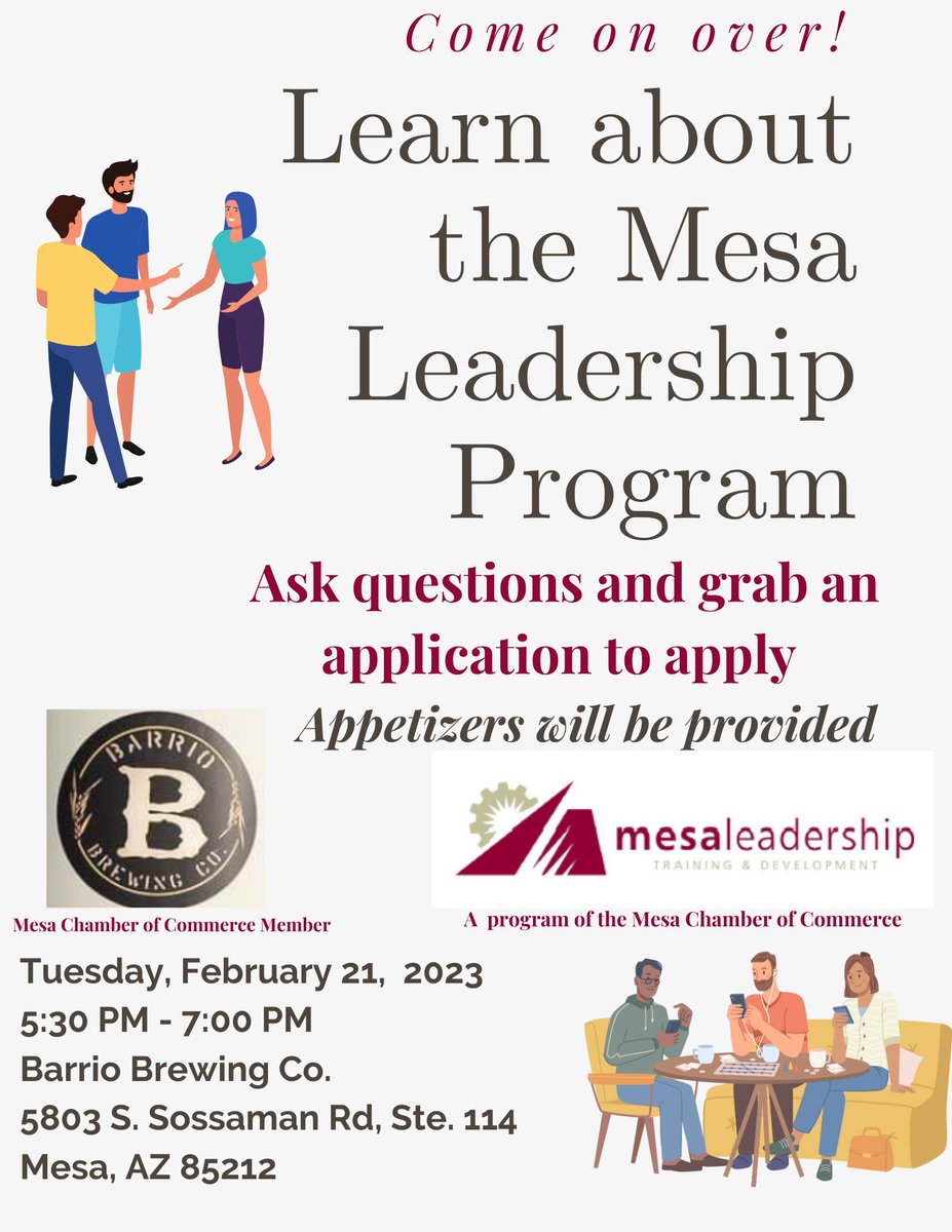 Please share and invite others who may be interested in learning more about Mesa Leadership.
The event will be held on February 21, 2023, between 5:30 pm - 7:00 pm, at Barrio Brewing Co., 5803 S. Sossaman Rd., Ste. 114, Mesa, AZ 85212. #mesaleadership #barriobrewingco