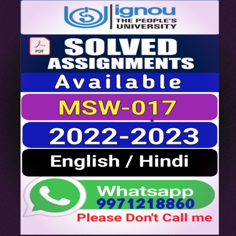 smahto181's tweet image. MASTER DEGREE IN SOCIAL WORK
(MSW 2nd Year) Assignment: 2022-2023
Course code: MSW-017 : Contemporary Methods and Values of Social Work
We are providing IGNOU Solved assignment in PDF file on WhatsApp no. 9971218860.
#ignou
#solvedassignment