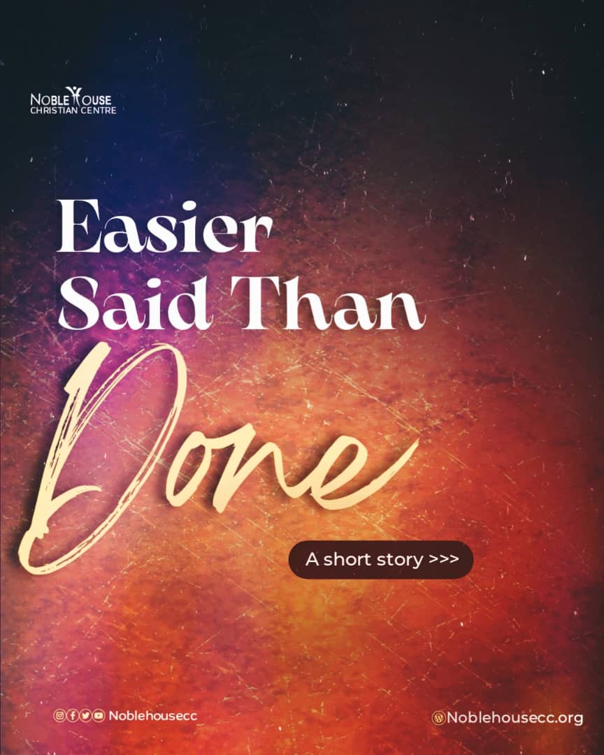 Noblehousecc's tweet image. It is indeed EASIER SAID THAN DONE 🔥🔥
Read this well written piece by one of ours @theimisiOluwa

It will bless you tremendously 💯🔥

Continuation in the comment
#edification 
#easiersaidthandone 
#shortstory 
#NhccService