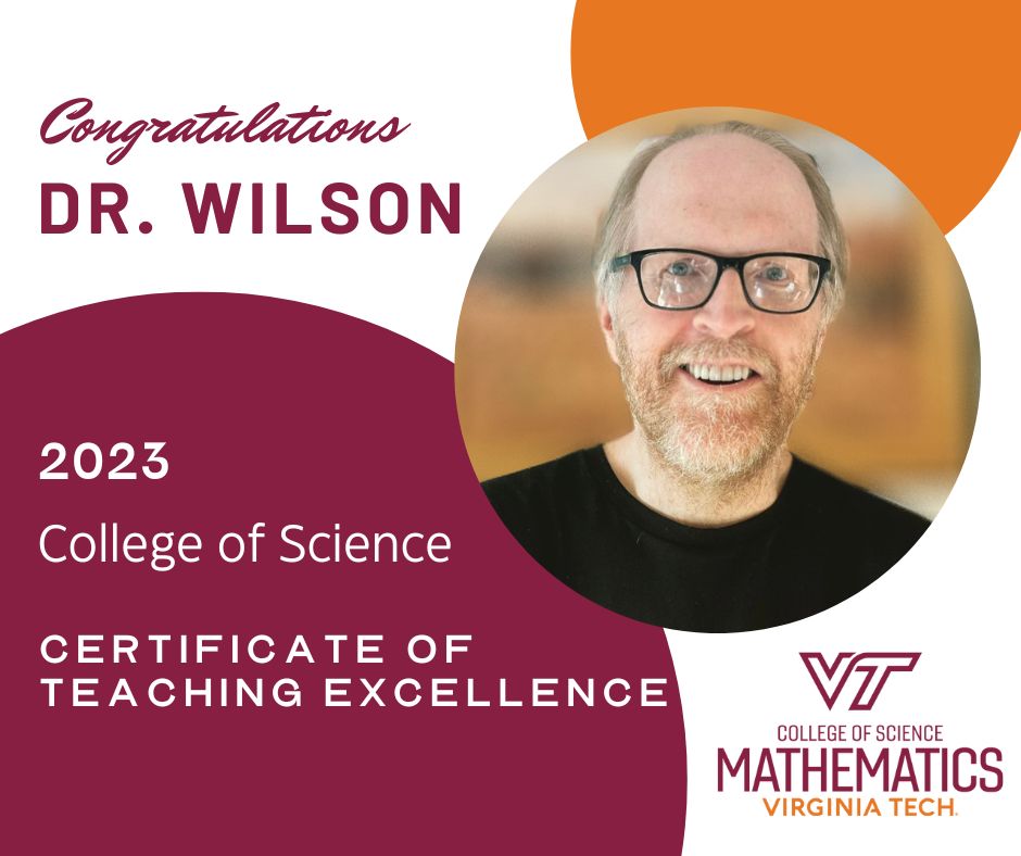 Virginia Tech Department of Mathematics (@vtmathematics) on Twitter photo Dr. Jason Wilson is the recipient of a 2023 <a href="/VT_Science/">Virginia Tech Science</a> Certificate of Teaching Excellence!
Dr. Wilson's nomination with filled with praise from students and colleagues.
We are lucky to have him. Congratulations Jason! 👏👏
#mathematics #VirginiaTech #teaching #Awards Dr. Jason Wilson is the recipient of a 2023 <a href="/VT_Science/">Virginia Tech Science</a> Certificate of Teaching Excellence!
Dr. Wilson's nomination with filled with praise from students and colleagues.
We are lucky to have him. Congratulations Jason! 👏👏
#mathematics #VirginiaTech #teaching #Awards