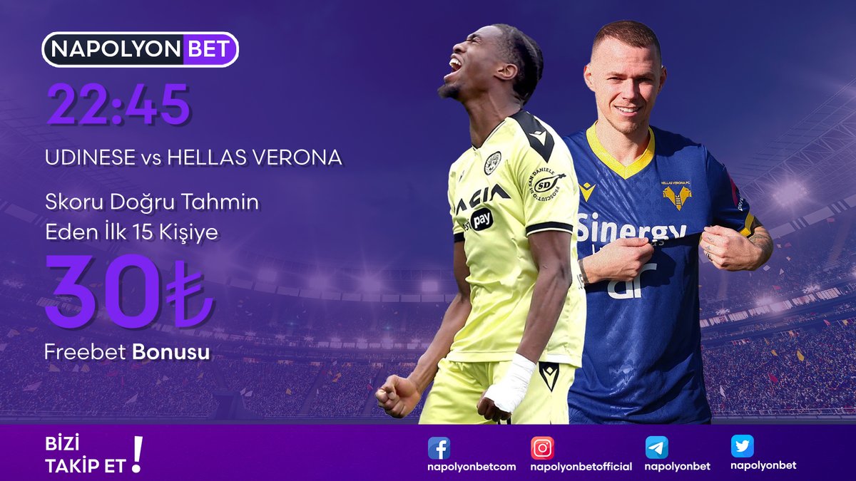 napolyonbet's tweet image. ✨NAPOLYONBET'TE ETKİNLİK VAKTİ !

- Udinese VS Verona 22:45

- Skoru Doğru Tahmin Eden İlk 15 Kişiye 30₺ Freebet!

- 2 arkadaşını etiketle

- Doğru skoru yorumlara yaz

❗️ Son İşlem Bonus Olan Üyeler Faydalanamaz.

➡️ NAPOLYONBET güvenli,keyifli ve kazançlı günler diler