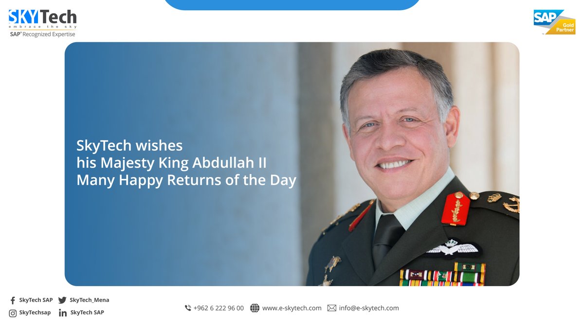 SkyTechconnect's tweet photo. SkyTech Wishes his Majesty King Abdullah II Many Happy Returns of the Day
#SkyTech #SAP #BusinessOne #Jordan #King_AbdullahII #Birthday
#الملك_عبدالله_الثاني #عبدالله_الثاني #العيد_الملكي_61 #الأردن https://t.co/tYjc1f5oL7