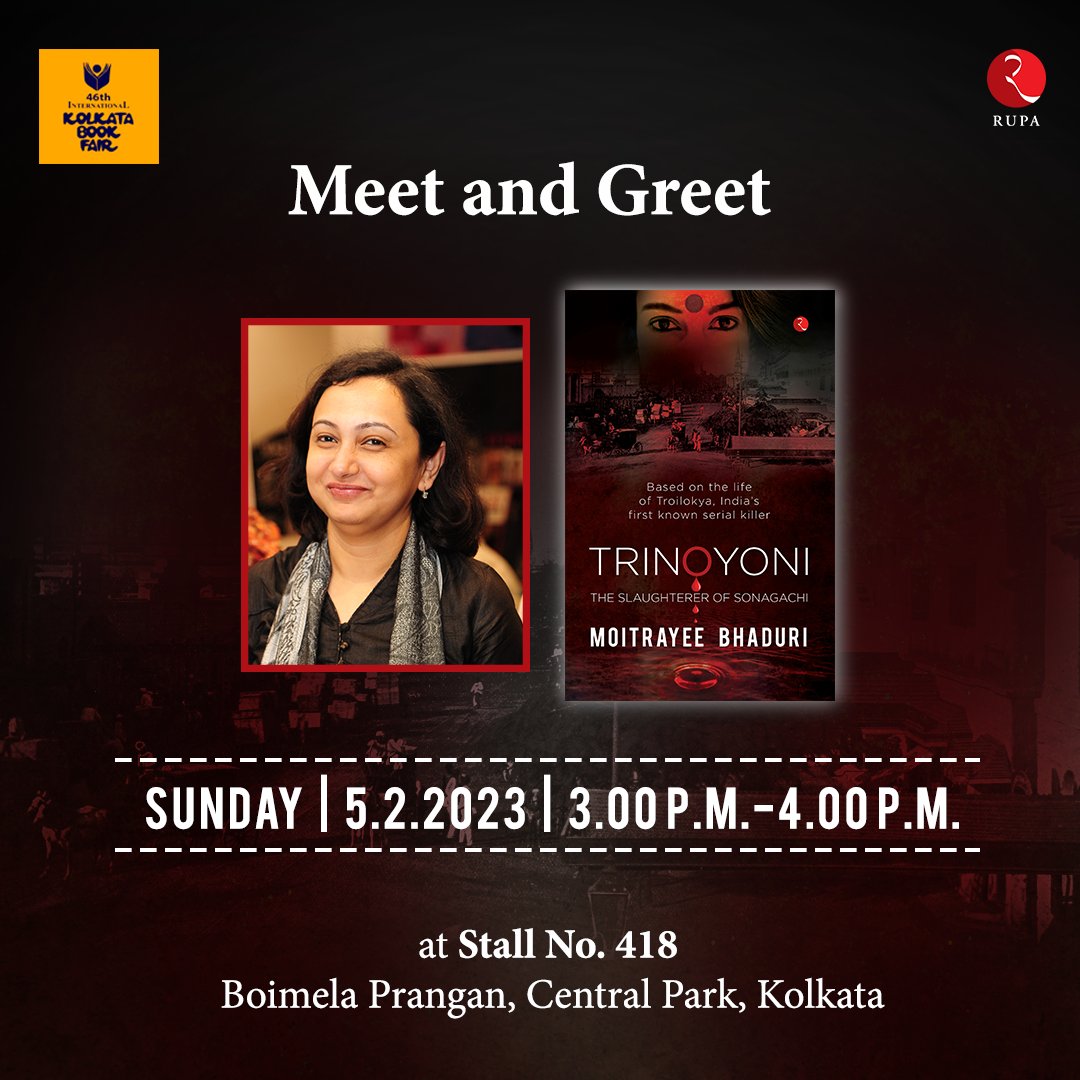 Happy to share that I will be present at the Kolkata Book Fair for a Meet & Greet at the Rupa Publications Stall No. 418 @Rupa_Books with my latest book #Trinoyoni on Sun, 5th Feb 2023 at 3 pm.Please drop in, if possible. @RupaCal 
#rupapublications #internationalkolkatabookfair