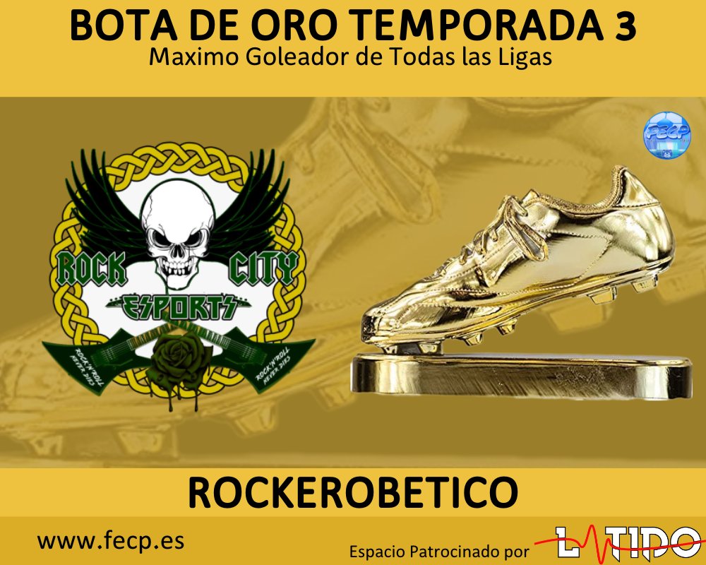 🏅BOTA DE ORO TEMPORADA 3
Galardón al Máximo Goleador de Todas las Ligas se reparte en esta edición. Estos 3 jugadores empatan, marcando 17 Goles en sus respectivas Ligas

Jaime Alme @FOX_eSportsESP
Jorge MC <a href="/LimpitoxFC/">LIMPITOX FC</a>
ROCKEROBETICO <a href="/RockCityEsports/">Rock City eSports</a>