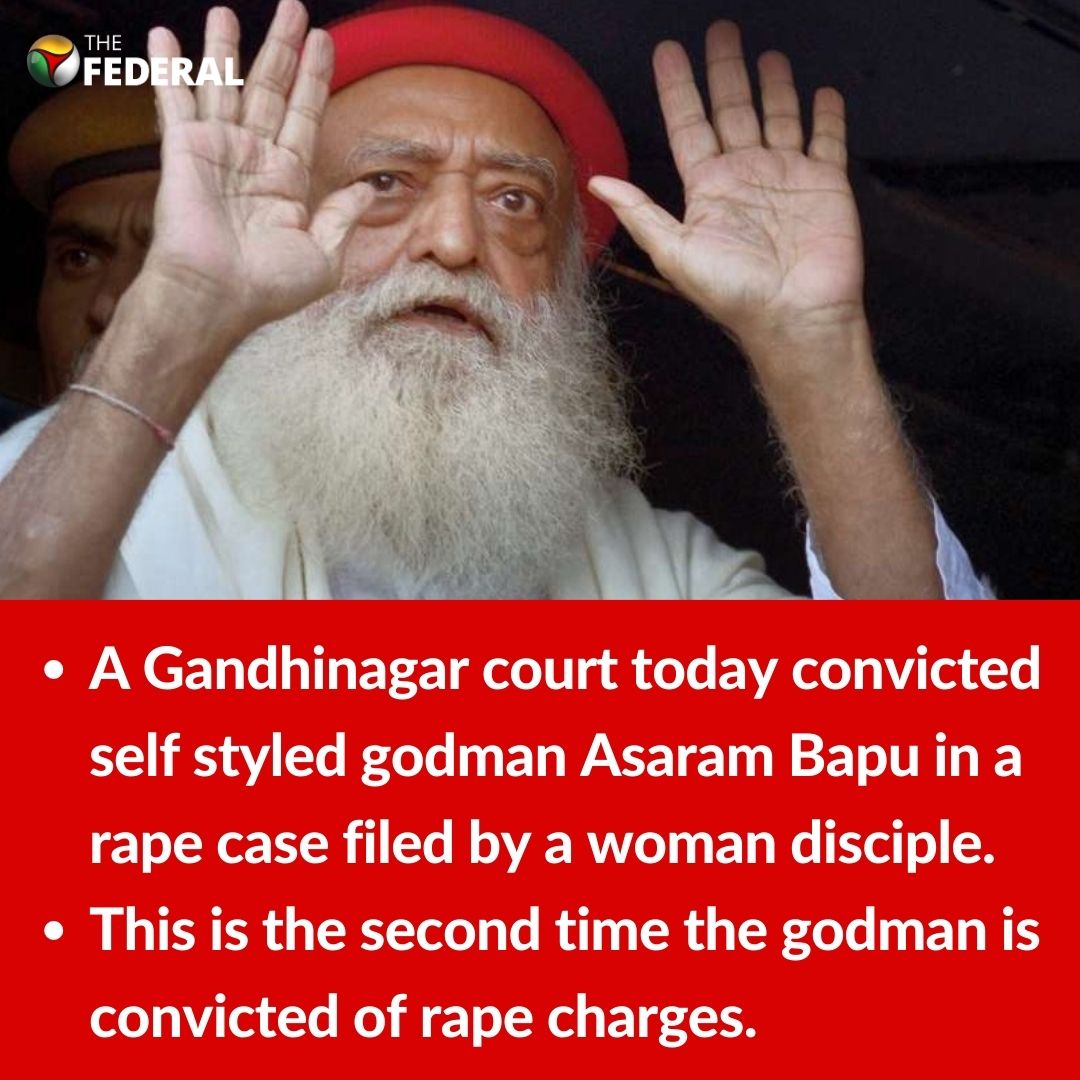 The Federal on Twitter " ️A Gandhinagar court today convicted self styled godman Asaram Bapu in