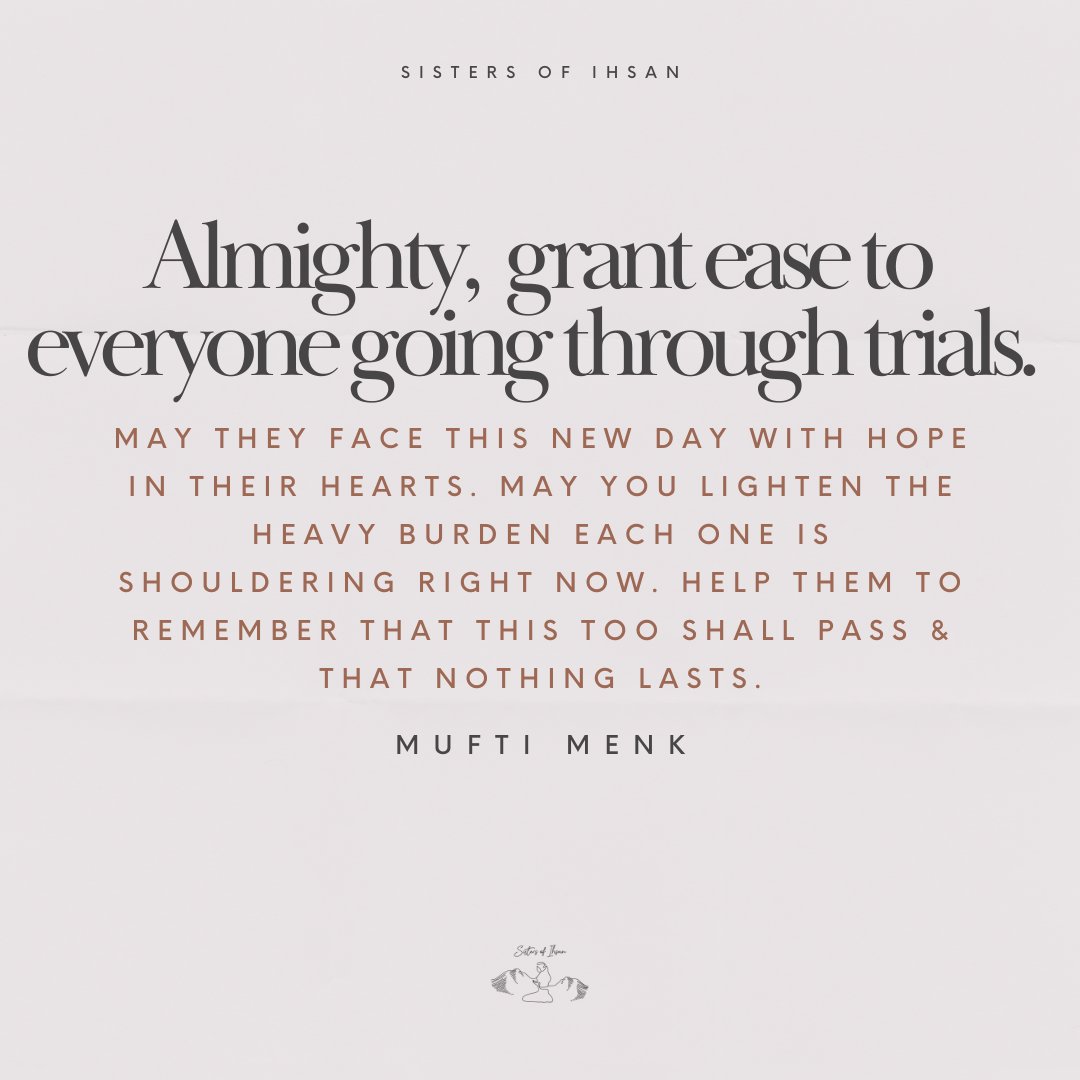 sistersofihsan's tweet photo. Ameen! Happy Monday! This too shall pass... 
.
.
.
#sisters #sistersinislam #islamicpost #islamicreminder #freshstart #monday #mondaymotivation #mondaymood #mondaymorning #MondayVibes #islam #islamicquote #quran #allah #dua #quote #motivation #gratitude #grateful #thankful #hope https://t.co/dEYOXU2lq4