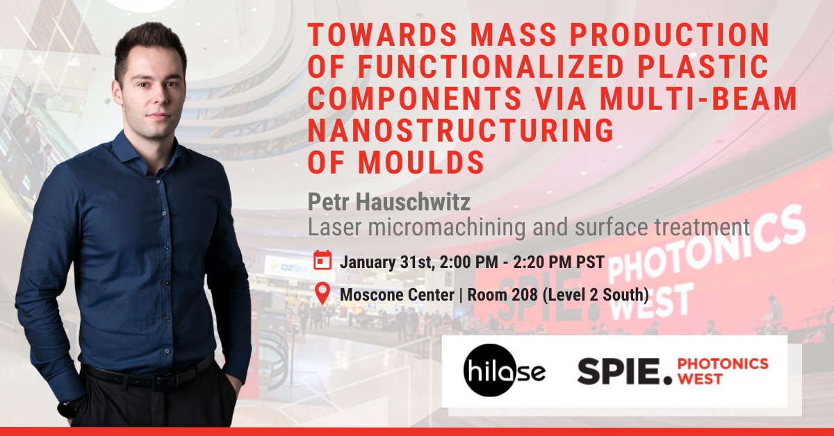 HiLASECentre's tweet photo. 📢 Don't miss tomorrow's presentation "Towards mass production of functionalized plastic components via multi-beam #nanostructuring of moulds" by #HiLASIAN @PHauschwitz at @PhotonicsWest 2023.
➡️https://t.co/Hlc0DoBXXn
#photonicswest #functionalization #multibeam #micromachning https://t.co/URmZVJunRO