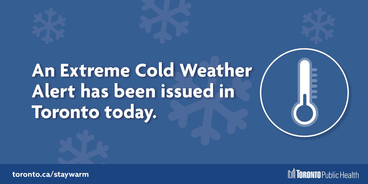 TOPublicHealth's tweet photo. An #ExtremeColdWeatherAlert has been issued for Toronto today. More info at https://t.co/nEepGMZM7f https://t.co/m4dP0O56EM
