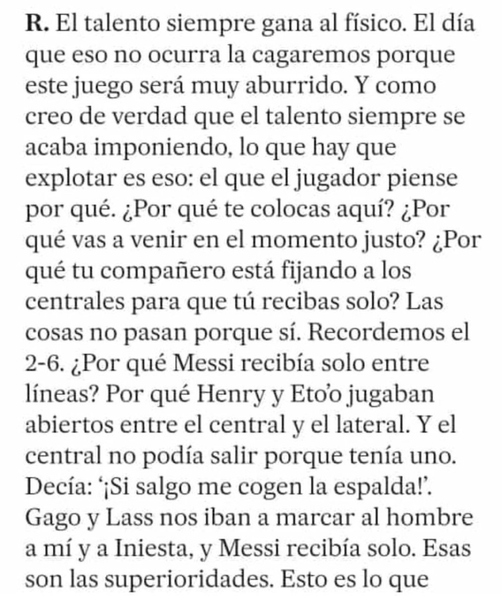 Xavi Hernández 
Interpretación del espacio- tiempo para mediante ubicaciones de jugadores sin balón generar ventajas posicionales que permitan explotar el talento.Orden como facilitador y al servicio del talento.