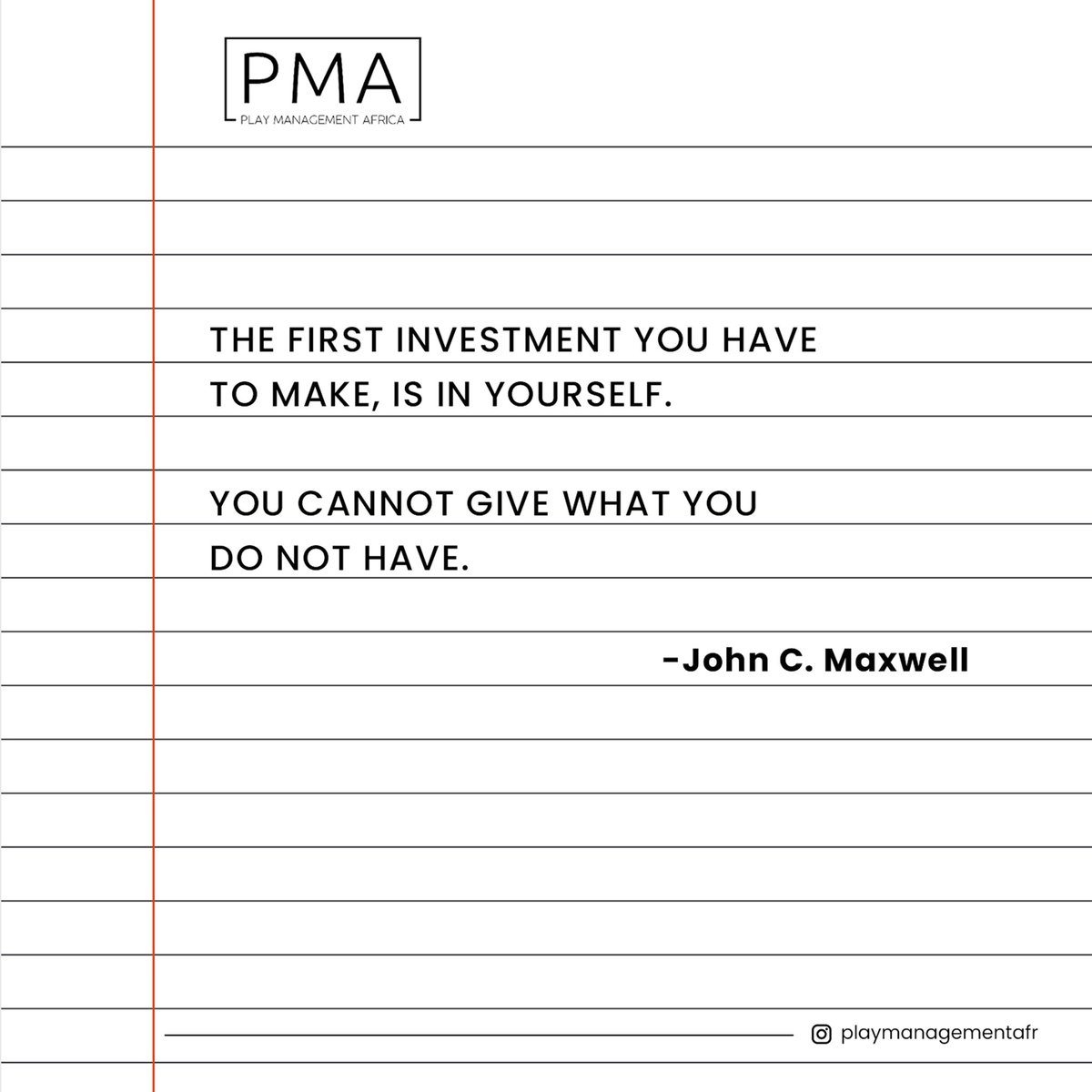 Monday Motivation from the Play Management Africa (PMA) Team 
#MondayMotivation