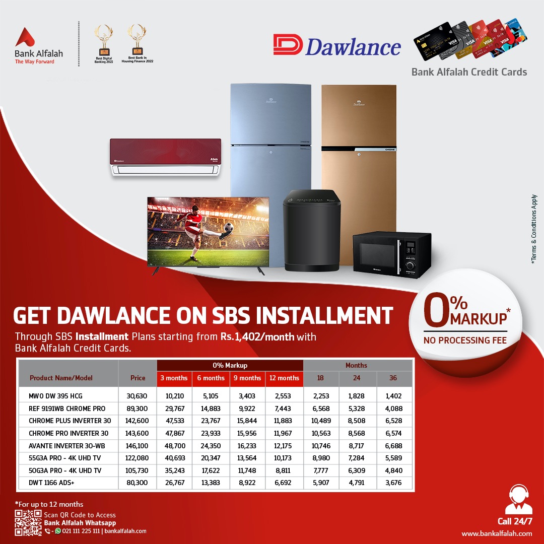BankAlfalahPAK's tweet photo. With Bank Alfalah Credit Cards & SBS Installment Plans, you can now get up to 0% markup & no processing fees starting from RS 1,402/ Month.
*T&C apply
For details, https://t.co/7m538g3agv or call 021-111-225-111.
#BankAlfalah #Haier #SBSInstallments #BAFCards #TheWayForward https://t.co/ruTErBDyoh