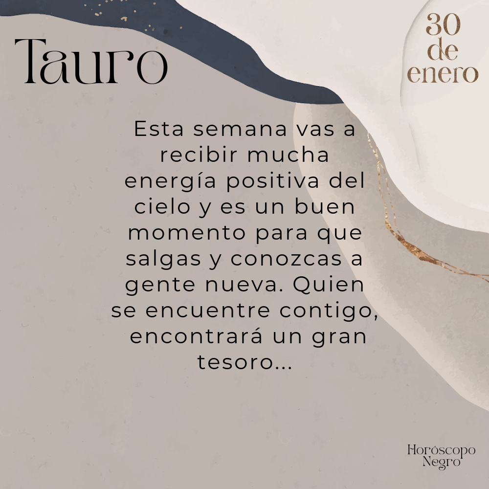 El horóscopo diario del 30 de enero para #Tauro ♉🔮 #horoscoponegro #horoscopodiario