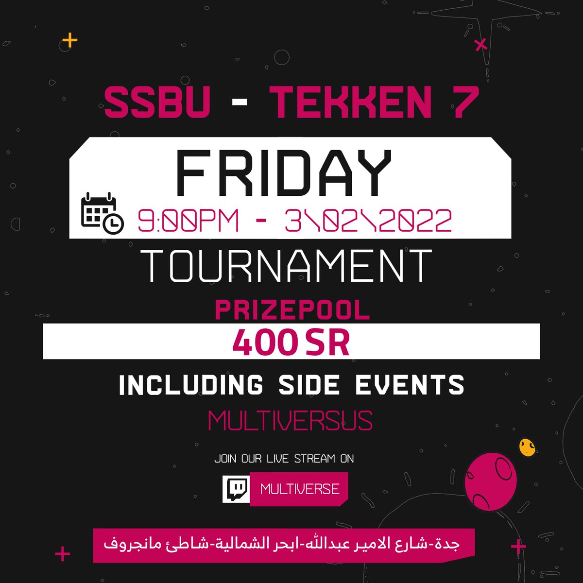 Multiverses0's tweet photo. بطولاتنا الجمعة لهذا الأسبوع 🧑‍🚀🔥
تعال عندنا والعب في بطولة لعبة
SSBU 🔥🤜
TEKKEN 7 ❤️‍🔥

والبطولات الجانبية 😍
Multiverse😍
و نافس على الجوائز 🔥🚀
 بشكل أسبوعي!

#Multiverse #Gaming #esports #trend #tournament #Gaming #softopening #fyp #esplore #اكسبلور #جده #قيمنق #مركز #لايك https://t.co/SlB2RZLP9U