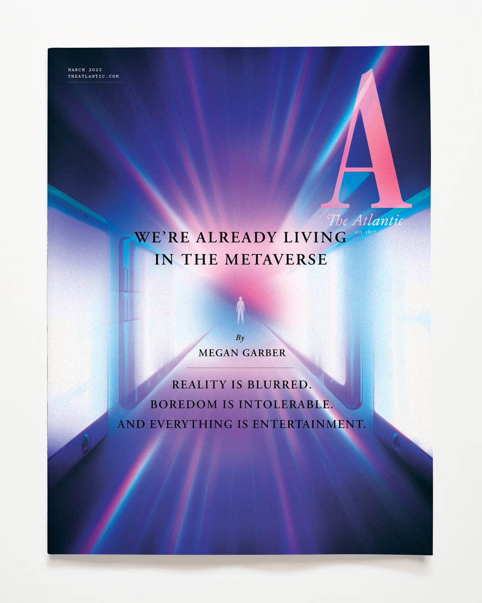 TheAtlantic's tweet photo. “Social media has truly made each of us a performing self. ‘All the world’s a stage’ was once a metaphor; today, it’s a dull description of life in the metaverse,” @megangarber writes in our March cover story: https://t.co/o32toK63l0 https://t.co/Ok9cBF0DFI