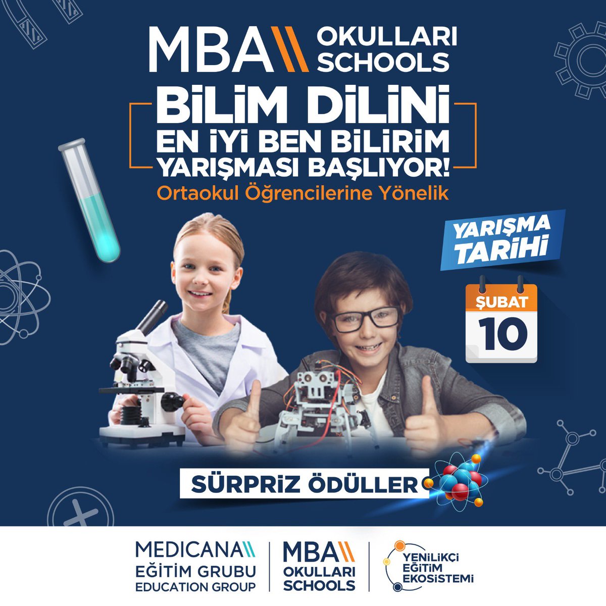 MBA Okullarında Bilim Dilini En İyi Ben Bilirim Yarışması başlıyor!
Ortaokul öğrencilerine yönelik gerçekleştirilecek olan sürpriz ödüllü yarışma 10 Şubat’ta!

#MBAOkulları #MedicanaEğitimGrubu
#MBAYenilikçiEğitimEkosistemi #BaşarıTasarımı