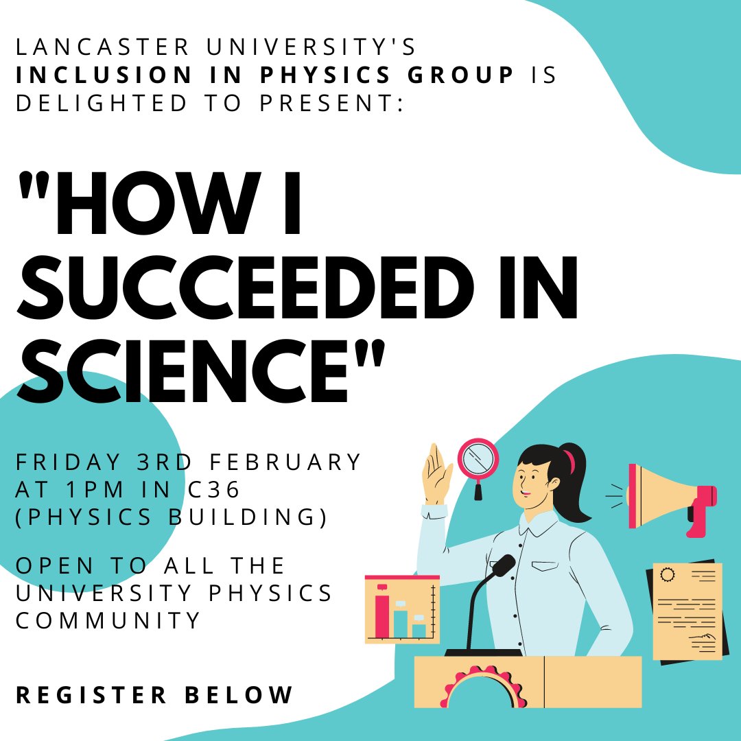 LancUniPhysics's tweet photo. Join us for our "How I succeeded in science" talk, hosted by Lancaster's Inclusion in Physics group.

We will hear the success stories of five scientists!

Register at: https://t.co/NPMr2HgcAe

Refreshments provided. https://t.co/O5h1QMmNoJ
