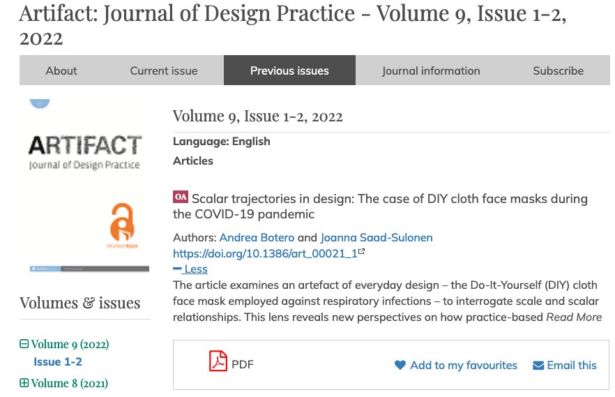 Fresh from the oven: ☺️ Botero, A and Saad-Sulonen J. “Scalar Trajectories in Design: The Case of DIY Cloth Face Masks during the COVID-19 Pandemic.” Artifact: Journal of Design Practice 9, no. 1–2 (December 1, 2022): 21.1-21.23. DOI/10.1386/art_00021_1. intellectdiscover.com/content/journa…