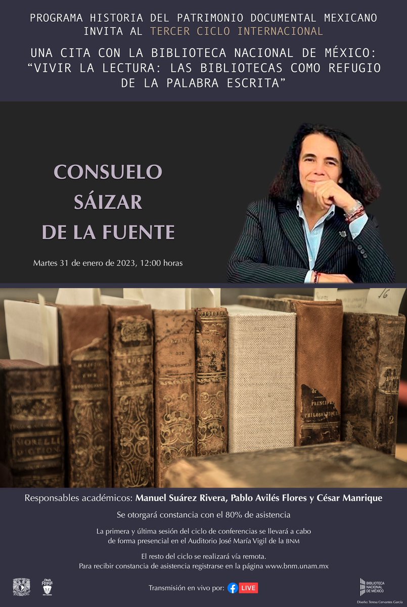 CSaizar's tweet photo. Agradezco la invitación a abrir este tercer ciclo internacional de conferencias del programa Historia del Patrimonio Documental Mexicano, «Vivir la lectura: las bibliotecas como refugio de la palabra escrita». 
Todos invitados, mañana martes 31 de enero a las 12 del día. https://t.co/AkdKNdnPBA