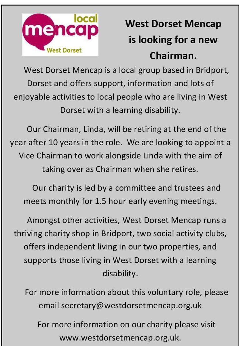 Our vibrant charity based in Bridport is looking to appoint a Vice Chairman.  <a href="/WestDorMencap/">West Dorset Mencap</a> supports people living in West Dorset with a learning disability.  Please see the below advert for more info on this voluntary role.
