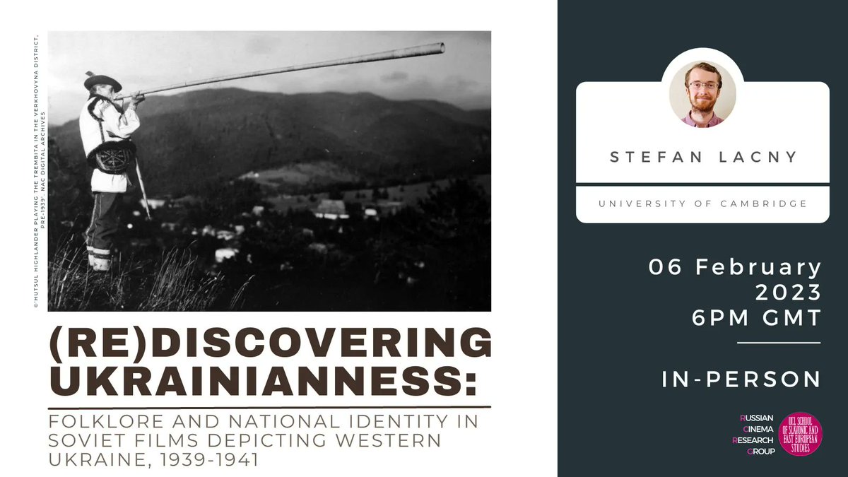 UCLSSEES's tweet image. 🎥 Join us for the next #RCRG seminar with @LacnyStefan, PhD candidate at @TrinCollCam, to hear more about folklore and national identity in Soviet films depicting western Ukraine between 1939 and 1941.

📆 6 February at 6pm
📍 UCL SSEES
➡️ buff.ly/40b2r65