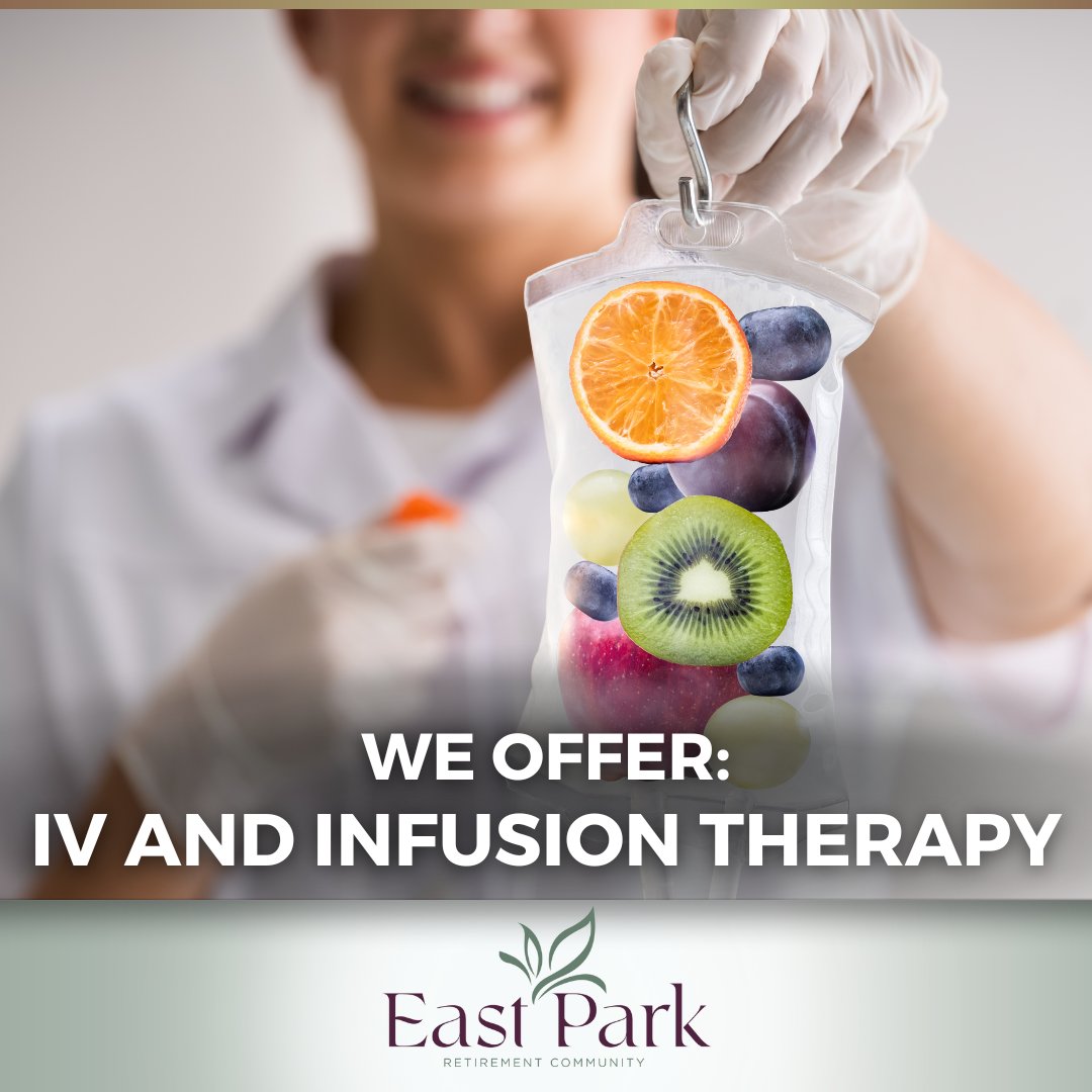IV and infusion therapy are just some of the services offered at East Park Retirement Community. We want our residents to feel at home, so we offer a variety of treatments that can help them live their best lives.

#EastParkRetirementCommunity #IVTherapy #InfusionTherapy