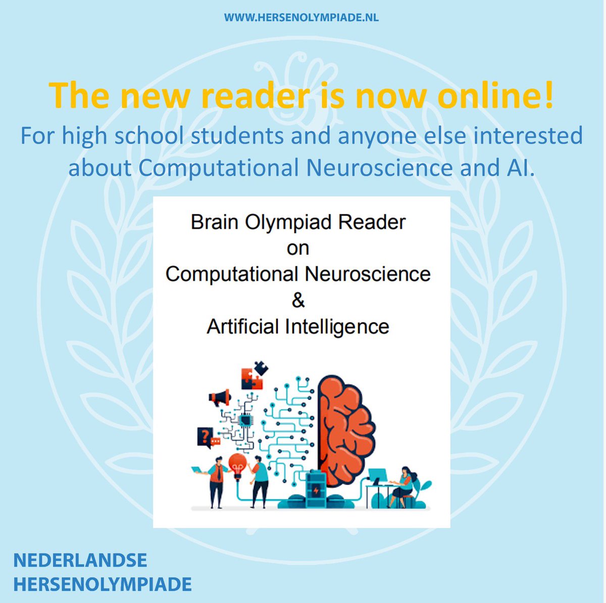 The new version of the Computational Neuroscience and AI reader online now! 🧠 This reader is for high school students and anyone else interested in Computational Neuroscience and AI. Find it here: hersenolympiade.nl/en/werkgroep-c…
#dbo2023 #AI #computationalneuroscience #scicomm