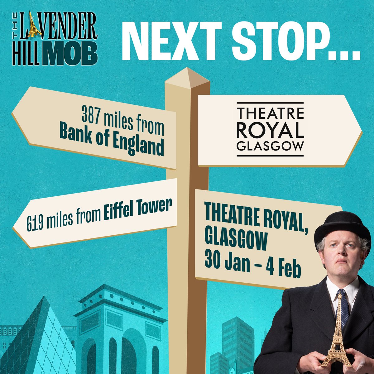 This week, we're heading to Scotland! Join the mob at Theatre Royal Glasgow until Saturday for this Ealing comedy classic! #LavenderHillMobPlay