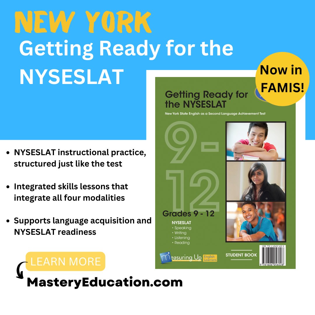 New York, Getting Ready for the NYSESLAT is now in #FAMIS! Prepare for the #NYSESLAT with Measuring Up at MasteryEducation.com
#Newyork #Newyorkeducation #newyorkeducator #educationmatters #testprep #gettingready #teachertoolbox #studentempowerment #studentsuccess