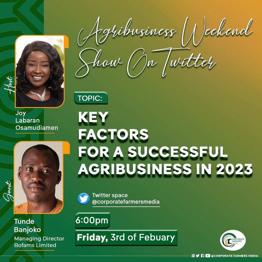 Join us this Friday on our twitter space as we discuss tips to having a successful Agribusiness in 2023 with <a href="/tunde_banjoko/">Banjoko Tunde</a>.

x.com/i/spaces/1RDGl…

#TwitterSpaces