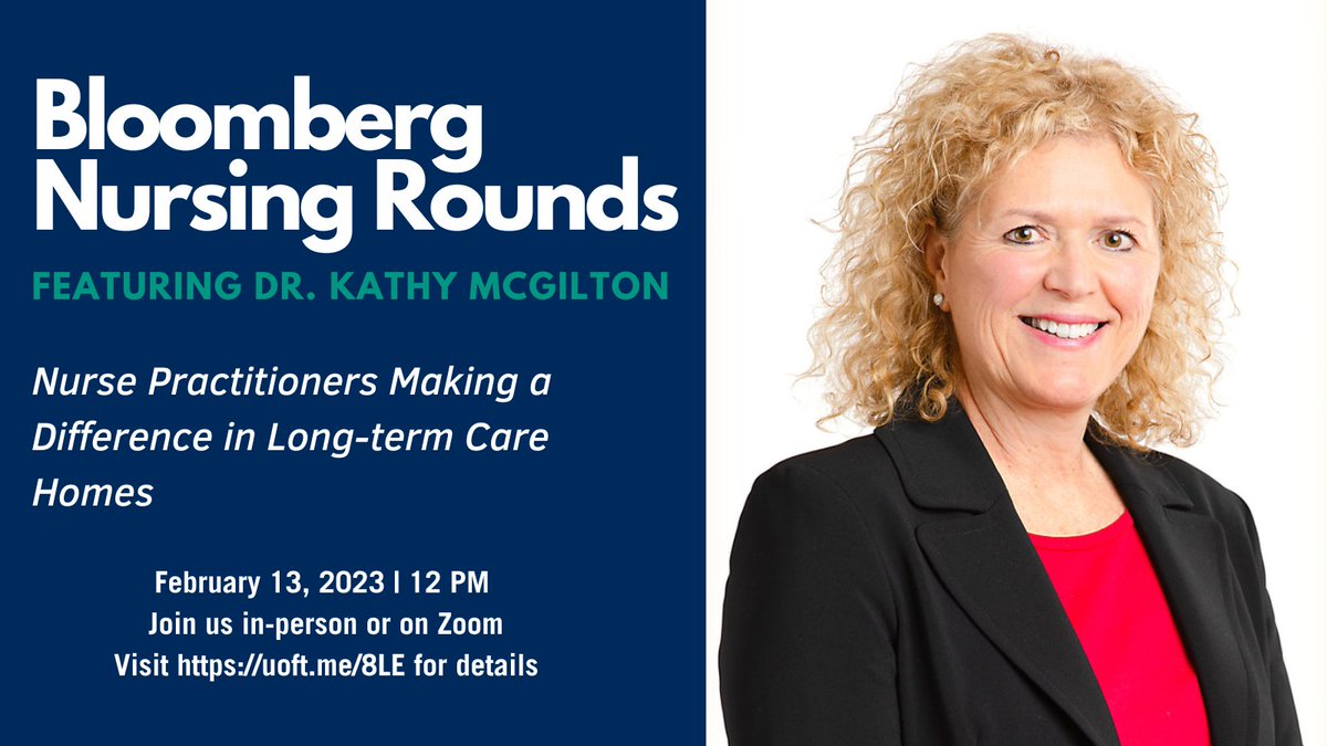 UofTNursing's tweet photo. A senior scientist @KITE_UHN and a Professor @UofTNursing, Kathy McGilton joins us for February's #BloombergNursingRounds for a discussion on "Nurse Practitioners Making a Difference in Long-term Care Homes." Join us Feb. 13 | 12 PM. Details ➡️ https://t.co/p2PMcZpwRZ https://t.co/bEsu0Jmdl2