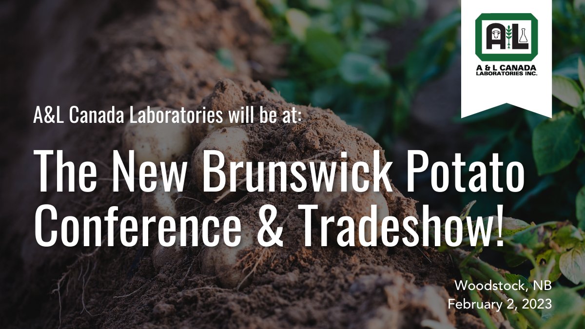 ALCanadaLabs's tweet photo. A&amp;L Canada Labs will be at the New Brunswick Potato Conference &amp; Tradeshow on February 2, 2023. 
Stop by our booth and speak with our potato expert🤩 We look forward to seeing you! https://t.co/sjOnDiwmFM