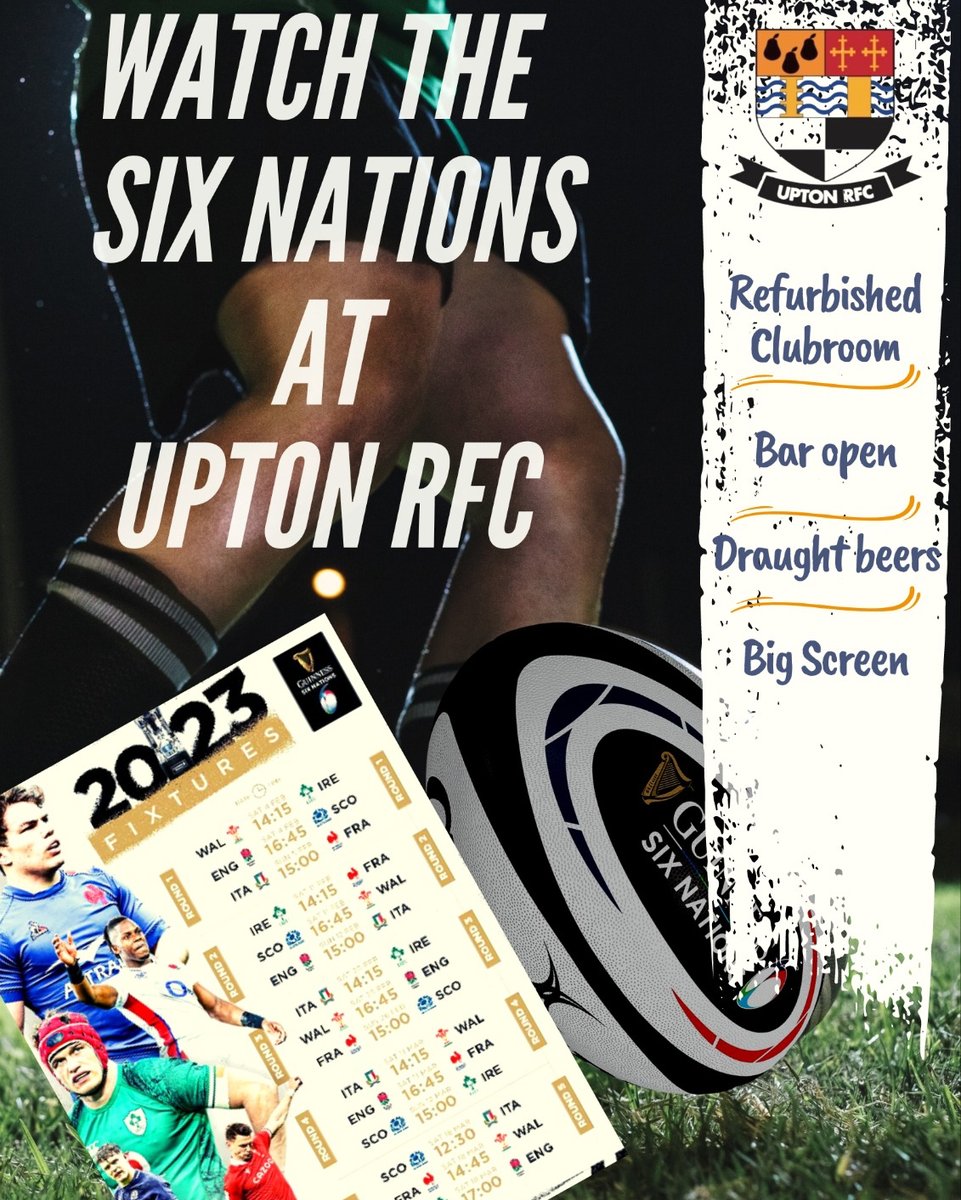 UptonRugbyClub's tweet photo. Watch the Guinness Six Nations at Upton Rugby Club this Saturday! @UptonRugbyClub 

🍺🏉 Wales -v- Ireland 2:15pm 🏉🍺
🍺🏉 England -v Scotland 4:45pm 🏉🍺

#SixNations2023 #SixNations #Rugby https://t.co/5DoKu800Y6