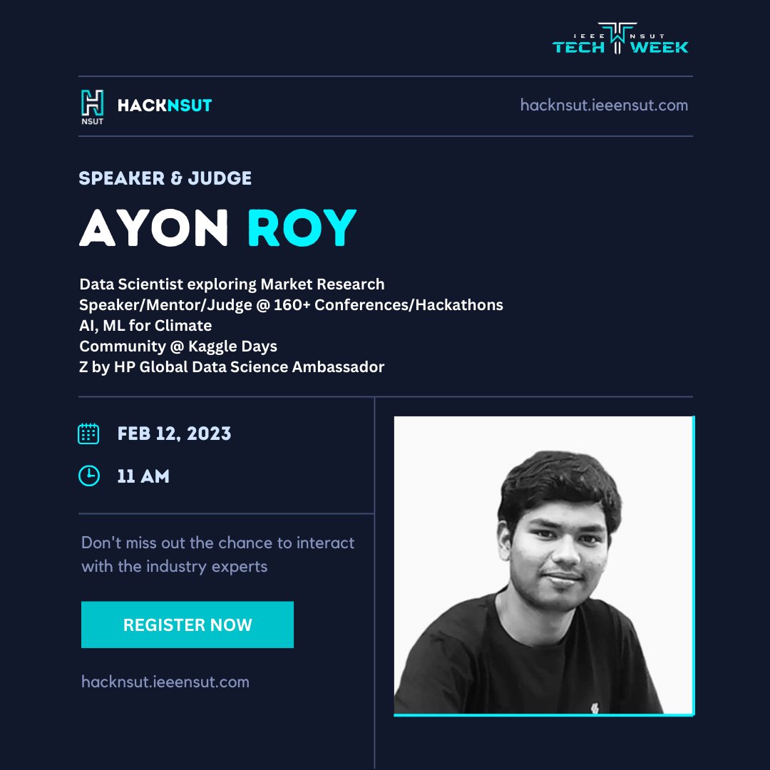 _techweek's tweet photo. TechWeek 2023 &amp; IEEE NSUT present Ayon Roy as the speaker &amp; judge for HackNSUT, thrilling the technical nerves of hackers. One of the biggest hackathons in India, HackNSUT, benefits from the wealth of experience and knowledge Ayon Roy brings to this mega event. https://t.co/F2hOW06spH