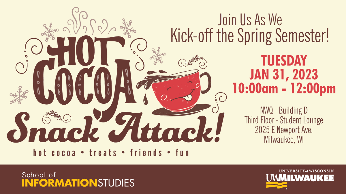 uwmsois's tweet photo. Please join @uwmsois for our Spring Semester Welcome! Enjoy a casual morning of treats, games, conversation and… maybe a snowball fight! Tues, Jan. 31, 2023 | 10:00am – 12:00pm
NWQ Building D Third Floor – Student Lounge
#uwm #UWMiSchool #SpringWelcome https://t.co/roopYqRtf2