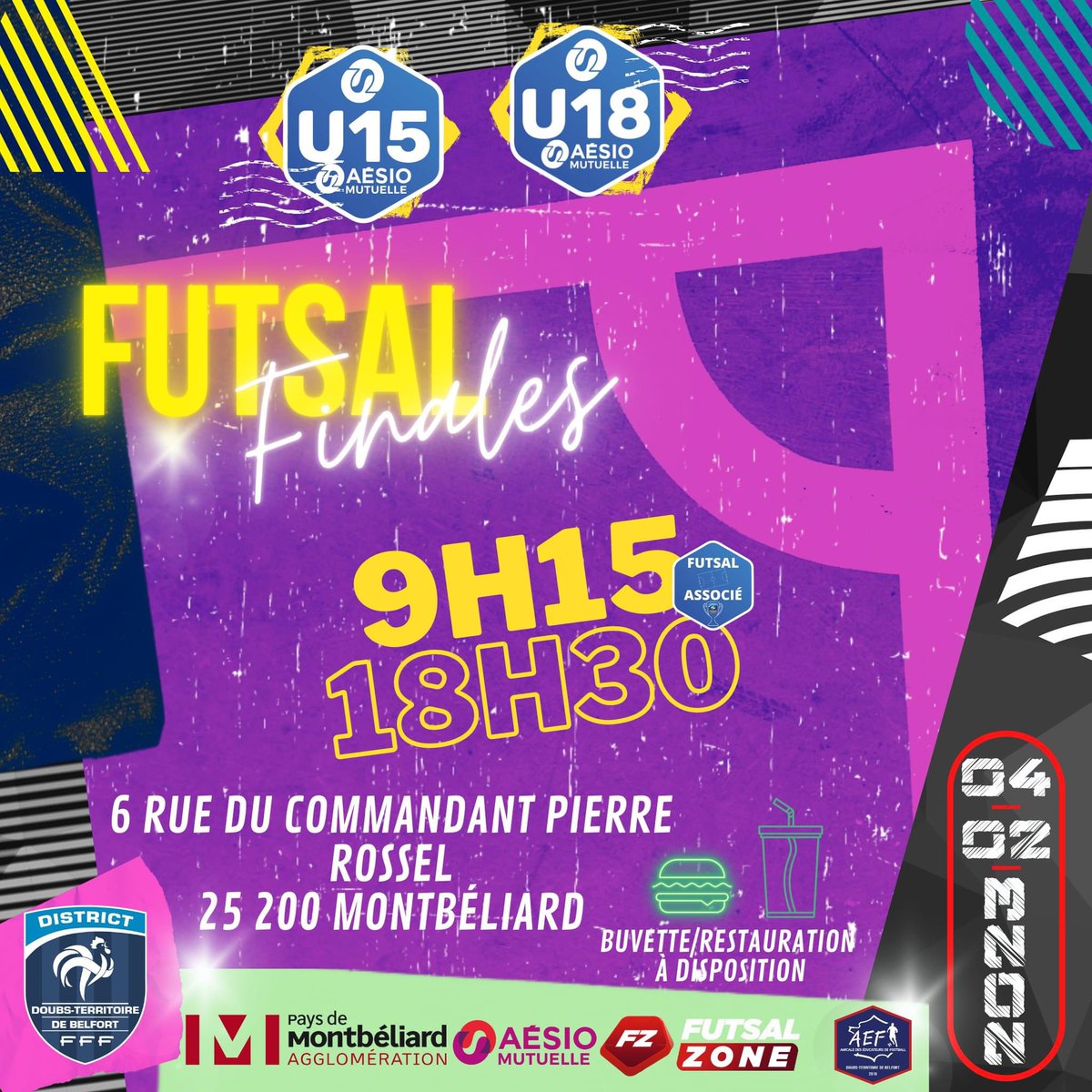 District de Football Doubs-Territoire de Belfort (@districtfootdtb) on Twitter photo | FINALES FUTSAL | U13G ET U18G 🏆
Après plus de 2 mois de compétition, L’<a href="/AxoneMontbe25/">Axone Montbeliard</a> accueillera 2️⃣ nouvelles finales
🗓️ SAMEDI 4️⃣ FÉVRIER
Buvette/Restauration sur place
Remerciements à ⤵️
<a href="/CreditAgricole/">Crédit Agricole</a>
<a href="/futsalzoneTV/">Futsalzone.tv</a> <a href="/AesioMutuelle/">AÉSIO mutuelle</a> | FINALES FUTSAL | U13G ET U18G 🏆
Après plus de 2 mois de compétition, L’<a href="/AxoneMontbe25/">Axone Montbeliard</a> accueillera 2️⃣ nouvelles finales
🗓️ SAMEDI 4️⃣ FÉVRIER
Buvette/Restauration sur place
Remerciements à ⤵️
<a href="/CreditAgricole/">Crédit Agricole</a>
<a href="/futsalzoneTV/">Futsalzone.tv</a> <a href="/AesioMutuelle/">AÉSIO mutuelle</a>