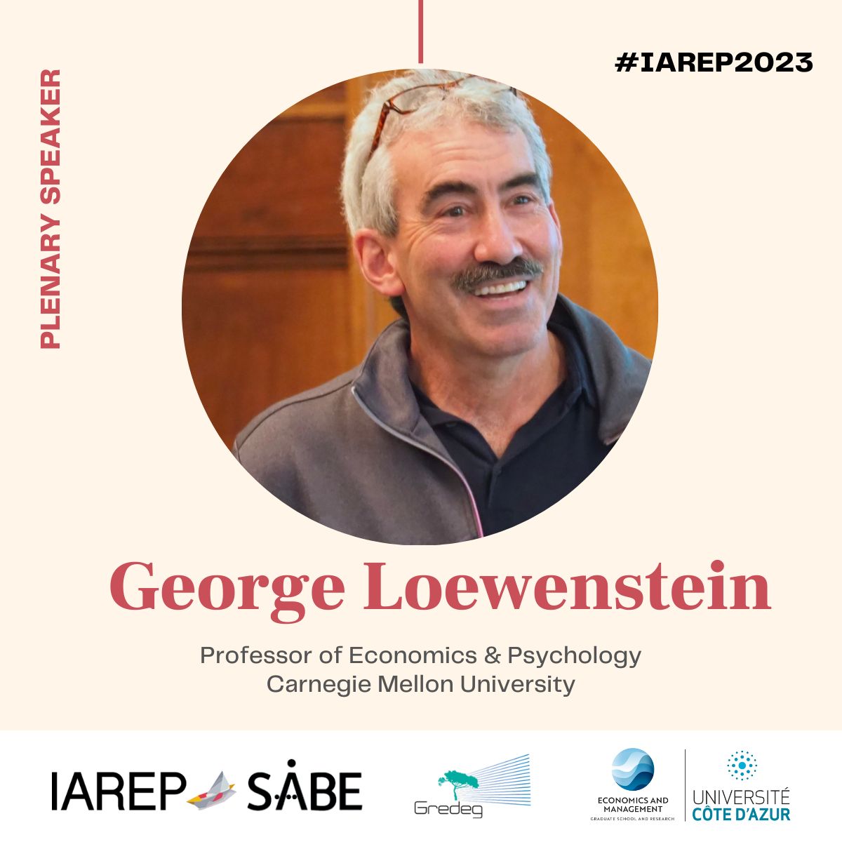Happy to share that  #GeorgeLoewenstein will join us as plenary speaker of the #IAREP2023-<a href="/sabeconomics/">SABE</a> joint conference (7-10th June 2023 @ Université Côte d'Azur, Nice). 

Make sure you don't miss the submission deadline and the registration opening:  iarepsabe2023.sciencesconf.org