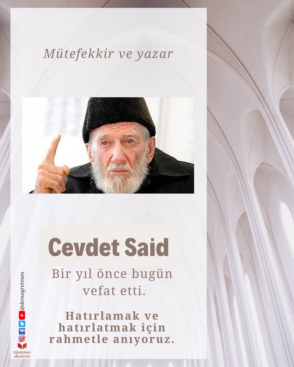 demogretmen's tweet photo. Mütefekkir ve yazar Cevdet Said, bir yıl önce bugün vefat etti.
Hatırlamak ve hatırlatmak için rahmetle anıyoruz.
#cevdetsaid https://t.co/qArb0Mox7c
