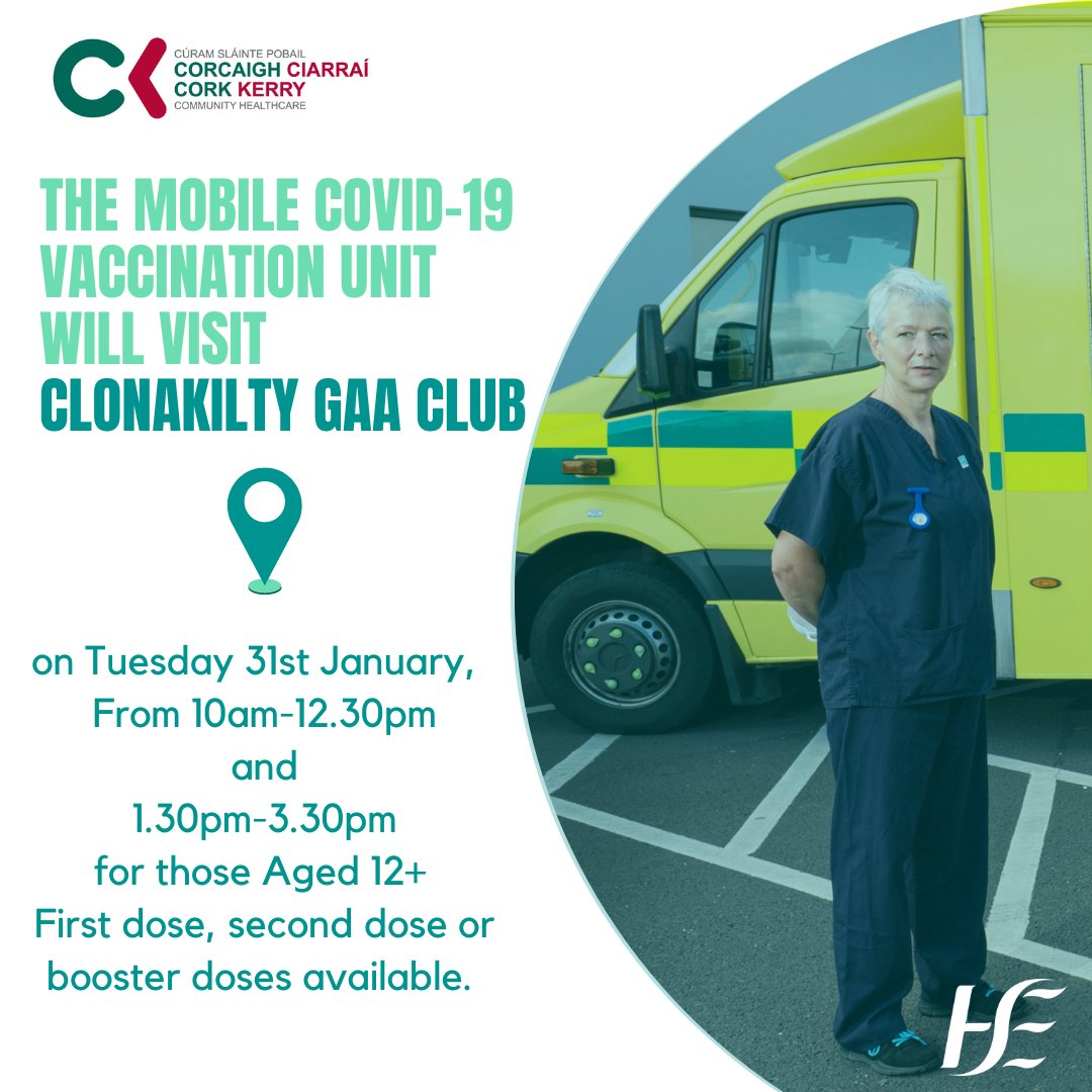 CorkKerryCH's tweet image. Our Mobile COVID-19 vaccination unit will pay a visit to the Clonakilty GAA Club @clongaa on Tuesday January 31st.  See full details ⬇️ along with our helpful guide to your #COVID19 vaccination course. 
@HSELive #CKCH #ForUsAll