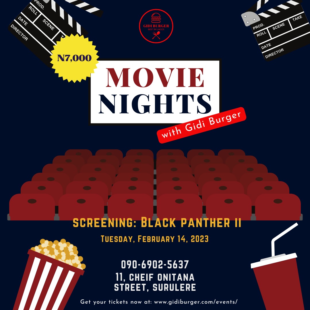 How does 🍿 🎥 a love filled evening, screening Black Panther 2 with the best in Lagos sound? Awesome!! 🤤💕❤️ Enjoy a serene evening at *Movie Nights with Gidi Burger* for just N7,000 this Valantines day!! 🥰🥰🥰Get your tickets now at: gidiburger.com/events/