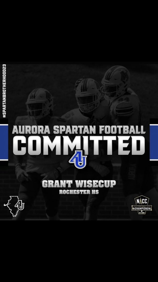wisecup_grant's tweet photo. I am blessed and proud to announce I  have committed to Aurora University to continue my academic and athletic career. Thank you to everyone who has helped me get here. 🔵⚪️ @AUCoachZim @DonBeebeNFL @AU_SpartanFB https://t.co/GHkogWw2XE