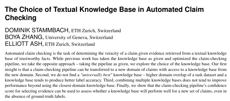 Dominik Stammbach (@dominsta_nlp) on Twitter photo 📢Just published 🚨 #ACM #data #informationquality
"The Choice of Textual Knowledge Base in Automated Claim Checking"
Joint work with Boya Zhang <a href="/BoyaZhang12/">Boya Zhang</a> and Elliott Ash <a href="/ellliottt/">Elliott Ash</a>
Check out the summary:🧵 growkudos.com/publications/1…
1/6 📢Just published 🚨 #ACM #data #informationquality
"The Choice of Textual Knowledge Base in Automated Claim Checking"
Joint work with Boya Zhang <a href="/BoyaZhang12/">Boya Zhang</a> and Elliott Ash <a href="/ellliottt/">Elliott Ash</a>
Check out the summary:🧵 growkudos.com/publications/1…
1/6