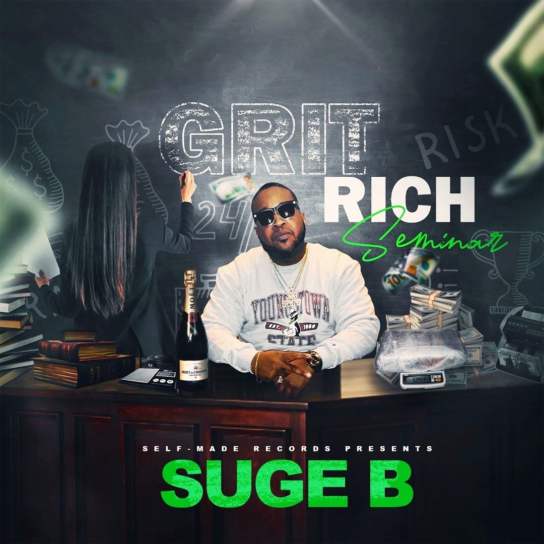 SUGE_B's tweet photo. #GritRichSeminar
Dropping Tomorrow #January31st
S/O to all my real ones and fans. I love yall to death 💯#SelfMadeFoLife https://t.co/hPM0Rc0rMV