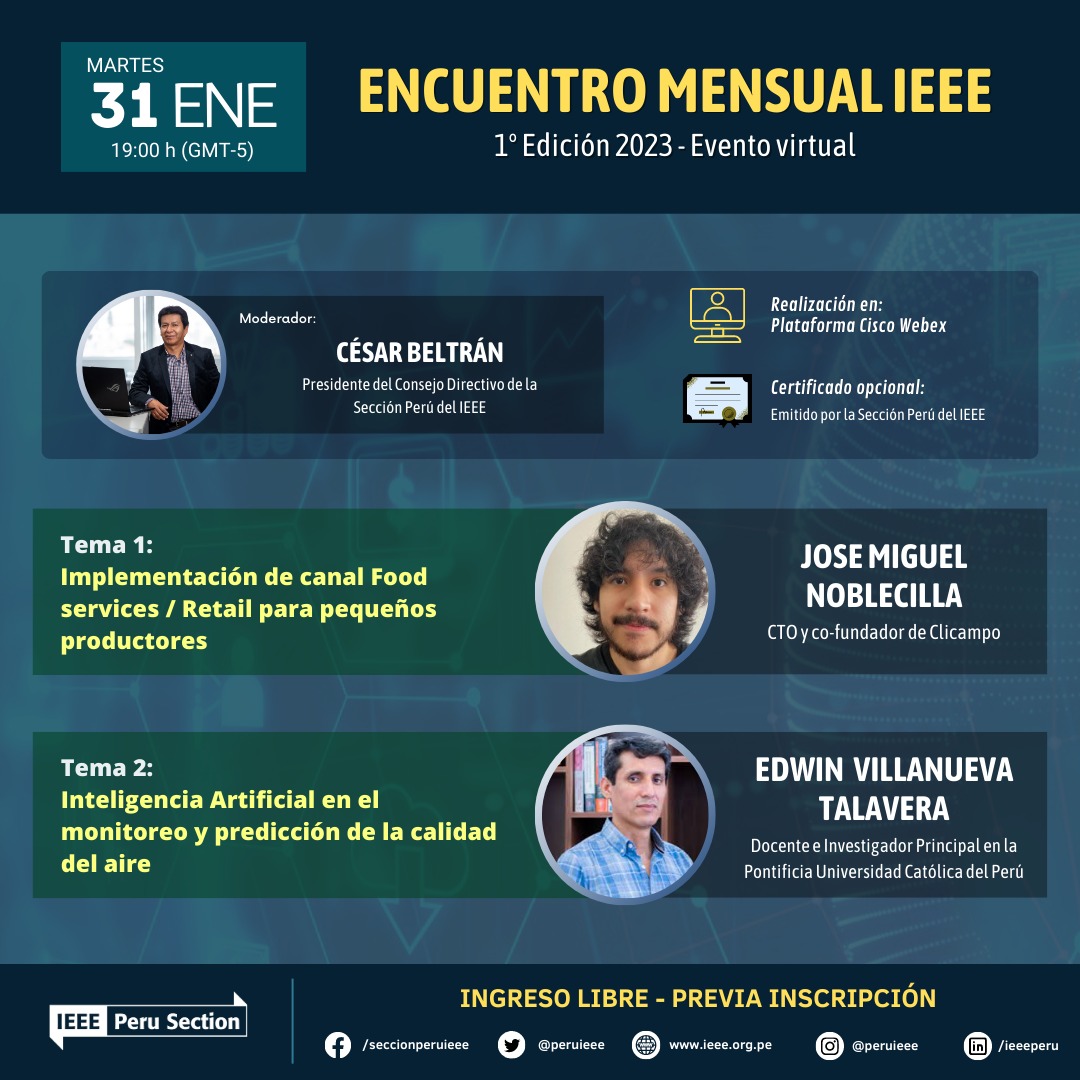 PeruIEEE's tweet photo. 📣 Estimada comunidad IEEE
Te invitamos a participar del 1° Encuentro Mensual del año 2023, en esta edición nos acompañarán 02 ponentes con presentaciones de alto impacto sobre la innovación y el medio ambiente.
Fecha: Martes 31 de Enero 2023 a las 7:00pm
Plataforma: Cisco Webex https://t.co/bbOVn0SSL0