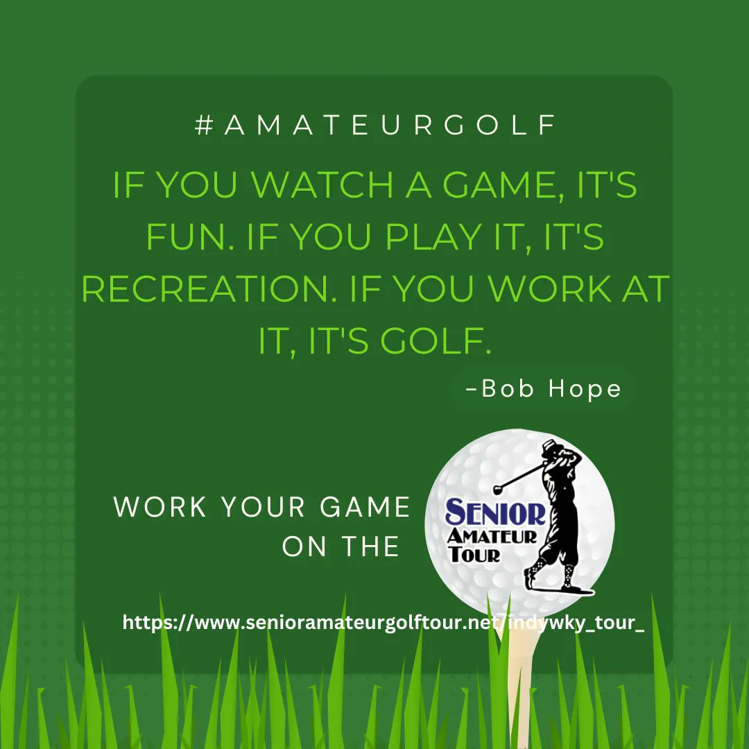 If you watch a game, it's fun. If you play it, it's recreation. If you work at it, it's golf. #BobHope #senioramateur #amateurgolf  #inwkygolftour 
buff.ly/3RfiWKh