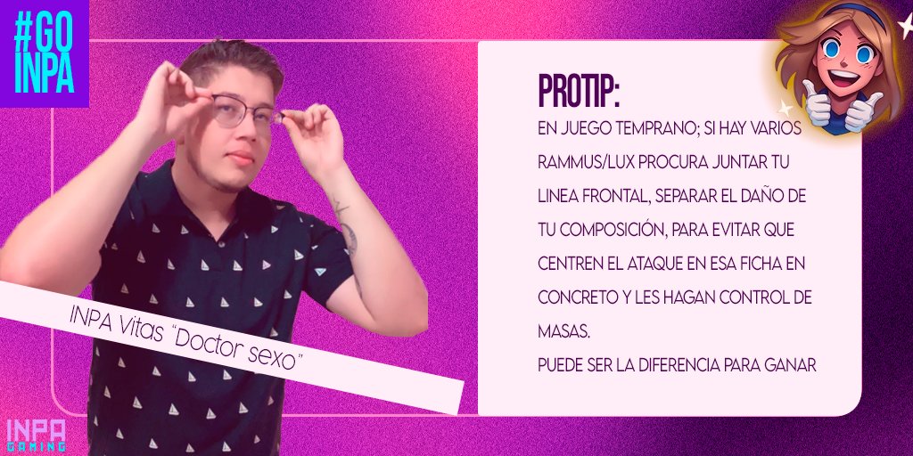 GamingInpa's tweet photo. PROTIP DEL DIA 😈:
No olvides apoyarnos en la #LIGAHEROICA y hacerle caso al Doctor Se**

🎇Para mas info su twitter es @Drvitas 🎆
#GOINPA #GOVITAS #SomosTFT https://t.co/OuRApfLyDw