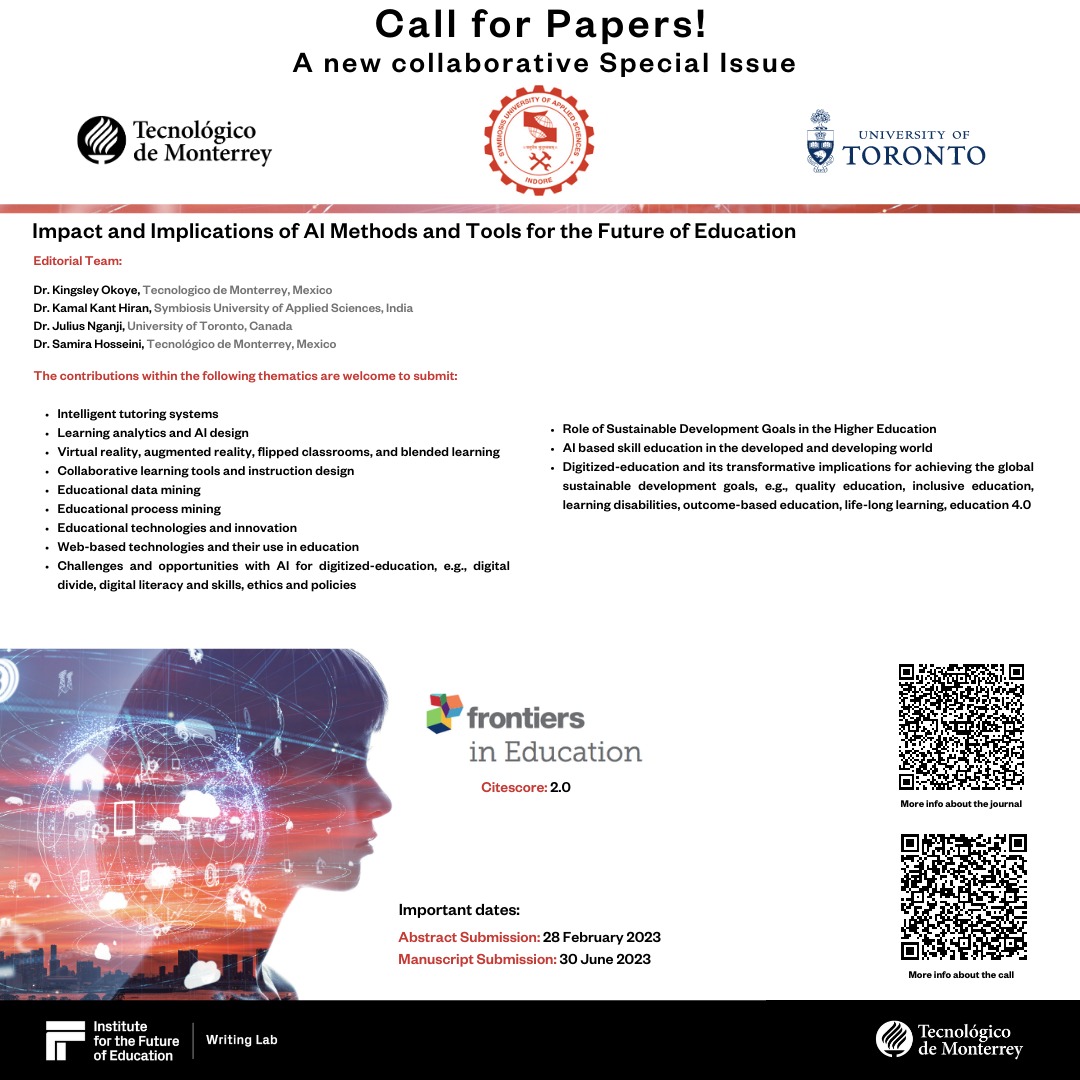 TecWriting's tweet photo. CFP! We invite you to submit your extended article to the Special Issue of Impact and Implications of AI Methods and Tools for the Future of Education in collaboration with the journal of Frontiers in Education! #TecdeMty #EdTech #SoyIFE #WritingLab #Innovation #Education https://t.co/ExXAWaOxXp